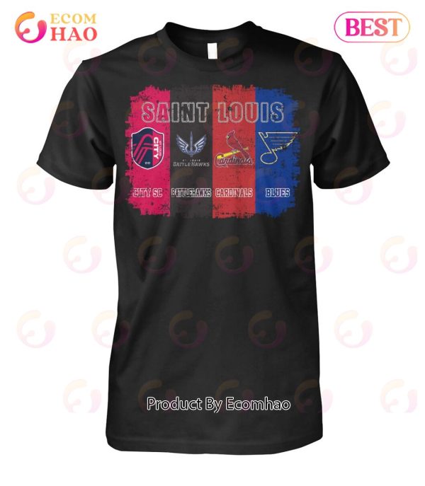 Saint Louis City SC And Battlehawks And Cardinals And Blues T-Shirt