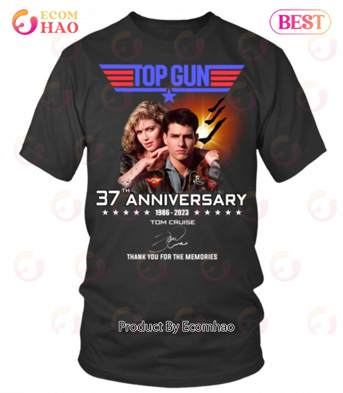 Top Gun 37th Anniversary 1986 – 2023 Tom Cruise Thank You For The Memories T-Shirt