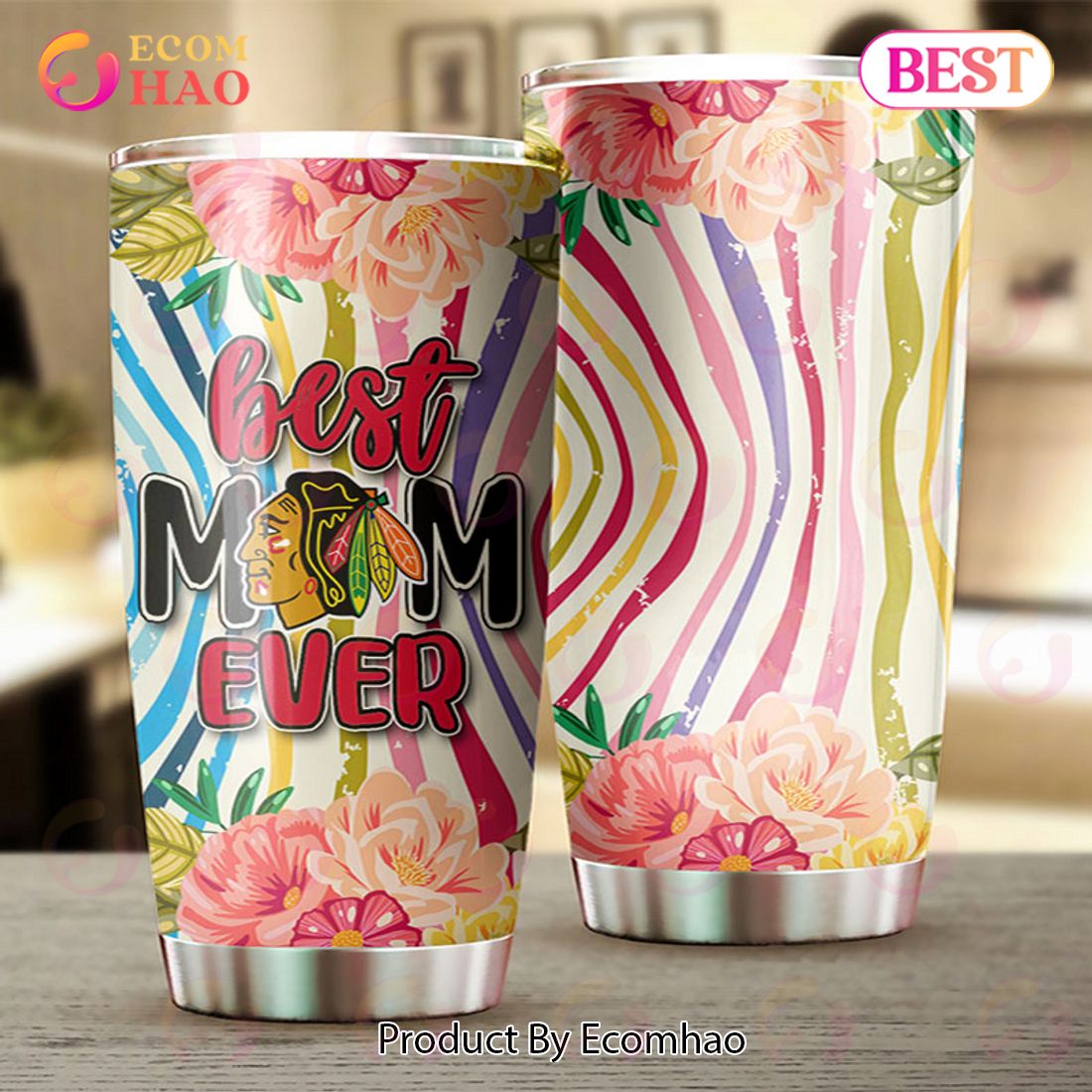 NHL Chicago Blackhawks Best Mom Ever Special Design For Mother’s Day Tumbler