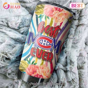 NHL Montreal Canadiens Best Mom Ever Special Design For Mother’s Day Tumbler