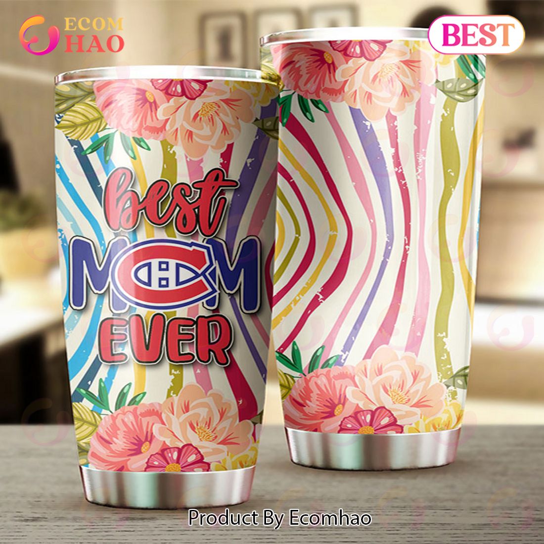 NHL Montreal Canadiens Best Mom Ever Special Design For Mother’s Day Tumbler