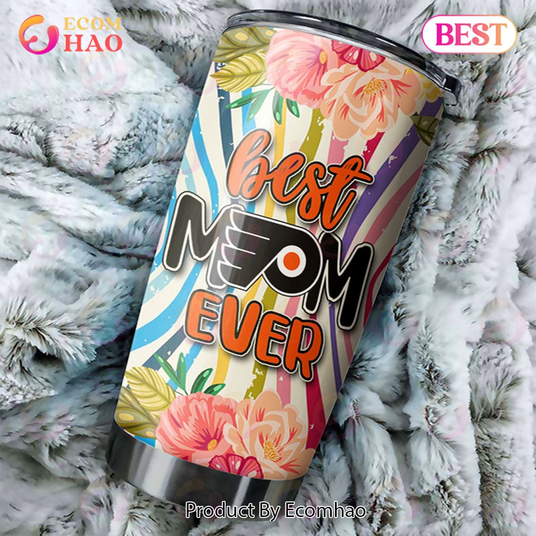 NHL Philadelphia Flyers Best Mom Ever Special Design For Mother’s Day Tumbler