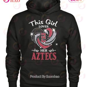 This Girl Loves Her Aztecs T-Shirt