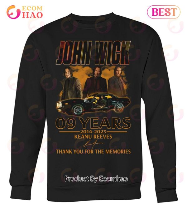 John Wick 09 Years Of 2014 – 2023 Keanu Reeves Thank You For The Memories T-Shirt