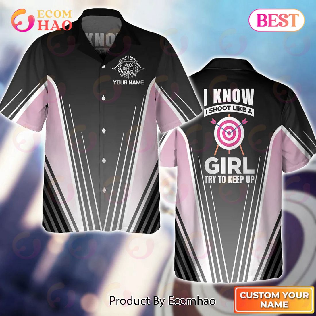 Maxcorners Shoot Like a Girl Try To Keep Up Personalized Name 3D Hawaiian Shirt