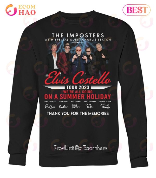 The Imposters Elvis Costello Tour 2023 We’re All Going On A Summer Holiday Thank You For The Memories T-Shirt