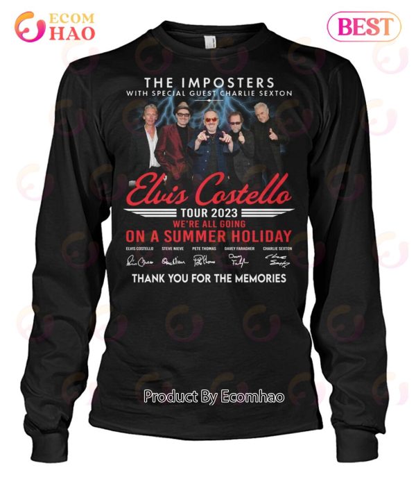 The Imposters Elvis Costello Tour 2023 We’re All Going On A Summer Holiday Thank You For The Memories T-Shirt
