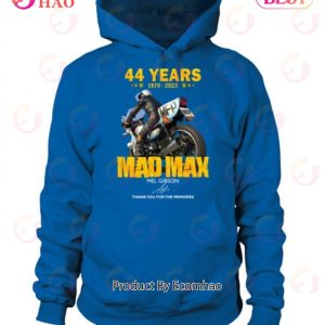 44 Years 1979 – 2023 Mad Max Mel Gibson Thank You For The Memories T-Shirt