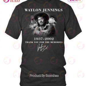 Waylon Jennings 1937 – 2002 Thank You For The Memories T-Shirt