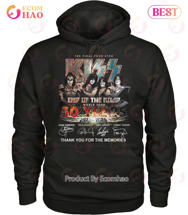 NEW The Final Tour Ever Kiss End Of The Road World Tour 50 Years 1975 – 2023 Thank You For The Memories T-Shirt