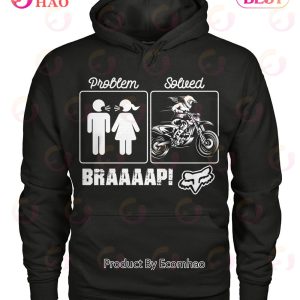 Problem – Solved Braaaap! Unisex T-Shirt