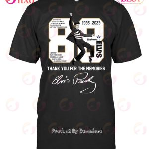 1935 – 2023 Elvis Presley Thank You For The Memories T-Shirt