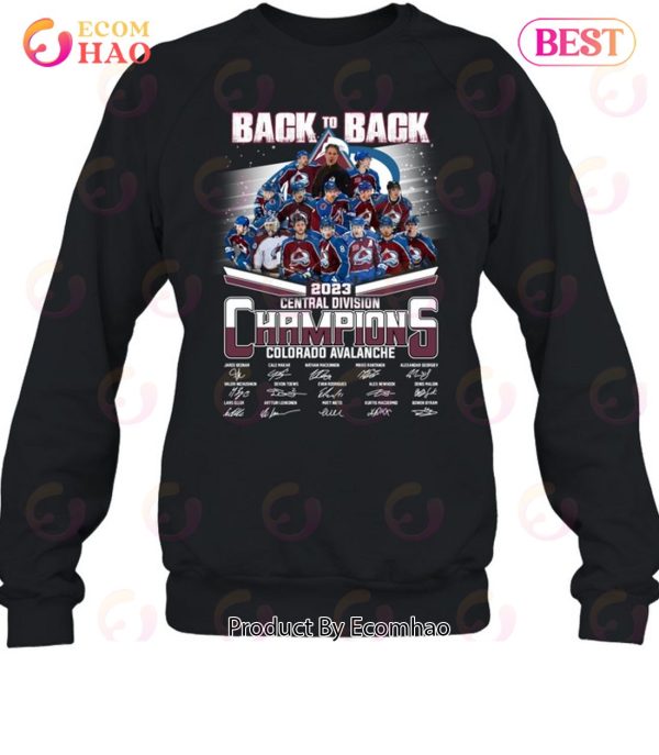 Back To Back 2023 Central Divison Champions Colorado Avalanche Signature T-Shirt
