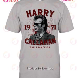 Harry 1971 Callahan San Francisco Unisex T-Shirt