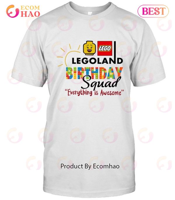 Legoland Birthday Squad Everything Is Awesome Lego T-Shirt
