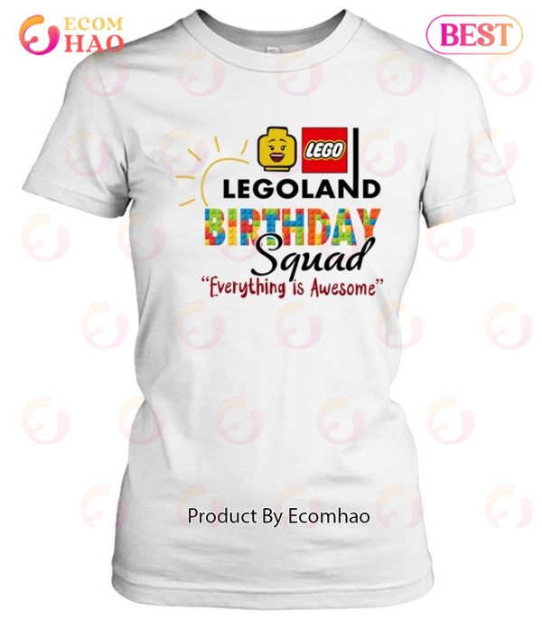 Legoland Birthday Squad Everything Is Awesome Lego T-Shirt