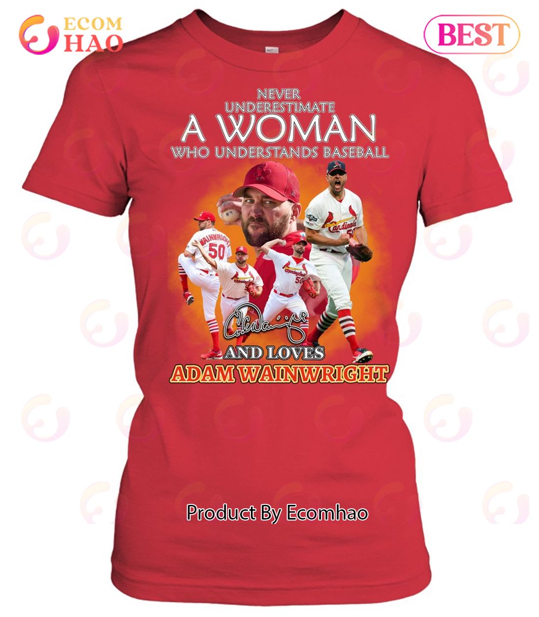 Never Underestimate A Woman Who Understands Baseball Adam Wainwright The  Last Show 2023 Shirt