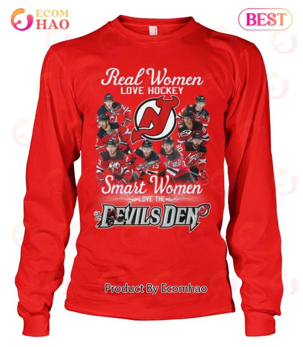 Real Women Love Hockey Smart Women Love The Devils Den T-Shirt