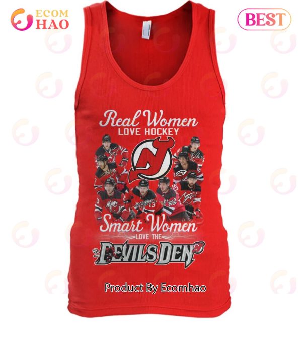 Real Women Love Hockey Smart Women Love The Devils Den T-Shirt