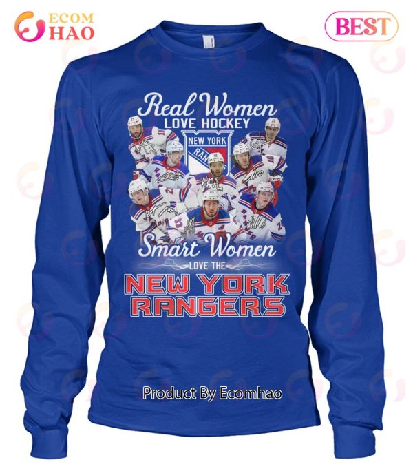 Real Women Love Hockey Smart Women Love The New York Rangers T-Shirt