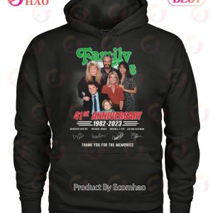 Family Ties 41st Anniversary 1982 – 2023 Thank You For The Memories T-Shirt