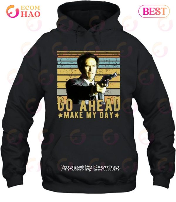 Go Ahead – Make My Day Unisex T-Shirt Gift For Fan Of Clint Eastwood