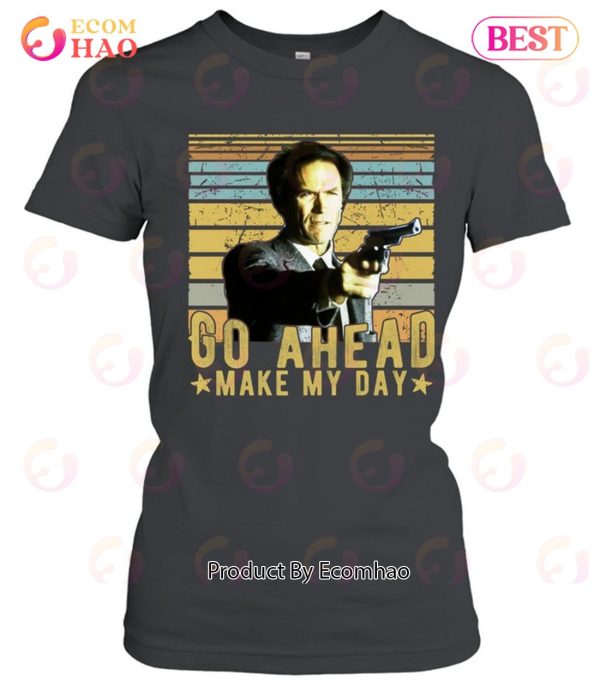 Go Ahead – Make My Day Unisex T-Shirt Gift For Fan Of Clint Eastwood