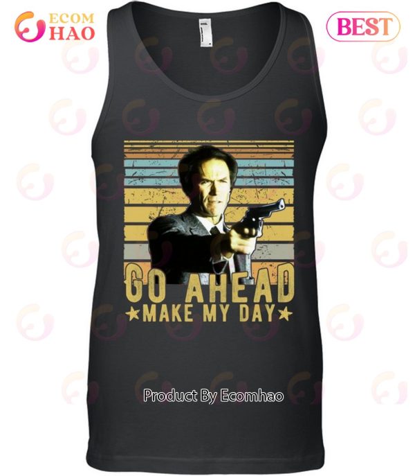 Go Ahead – Make My Day Unisex T-Shirt Gift For Fan Of Clint Eastwood
