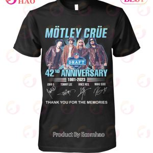 42nd Anniversary Motley Crue 1981 – 2023 Thank You For The Memories T-Shirt
