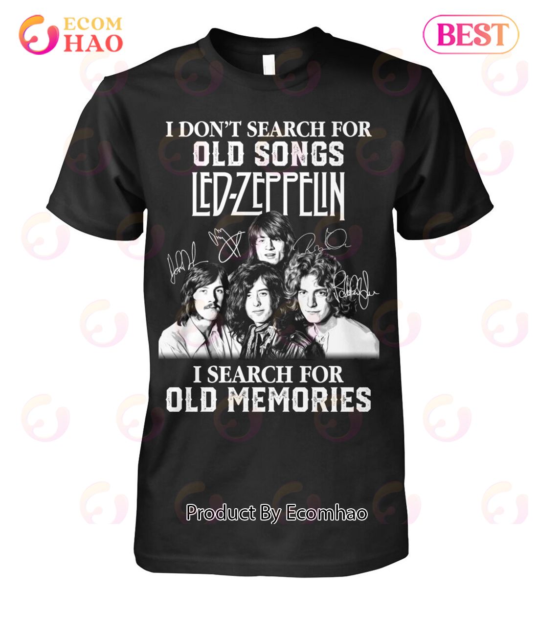 I Don’t Search For Old Songs Led Zeppelin I Search For Old Memories T-Shirt