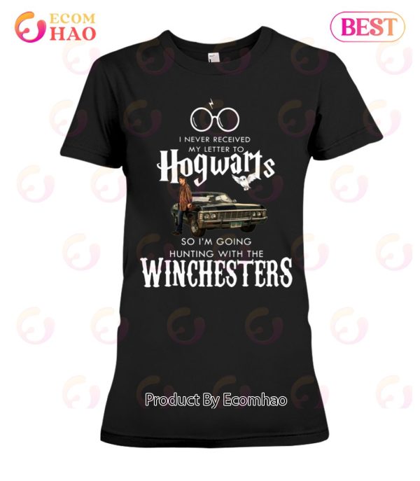 I Never Received My Letter To Hogwarts So I’m Going Hunting With The Winchesters Classic T-Shirt