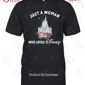 Just A Woman Who Loves Disney Unisex T-Shirt