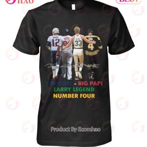 Brady And Ortiz And Bird And Orr The Goat – Big Papi Larry Legend Number Four T-Shirt