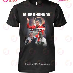 Mike Shannon In Memory Of April 29, 2023 T-Shirt
