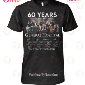 60 Years 1963 – 2023 General Hospital Thank You For The Memories T-Shirt