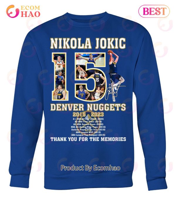 Nikola Jokic Denver Nuggets 2015 – 2023 Thank You For The Memories T-Shirt