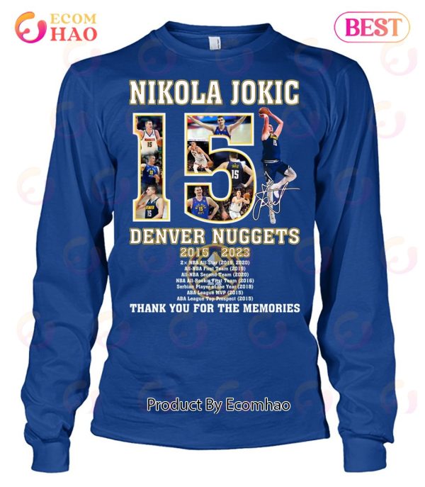 Nikola Jokic Denver Nuggets 2015 – 2023 Thank You For The Memories T-Shirt