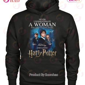 Never Underestimate A Woman Who Likes Reading Books And Loves Harry Potter T-Shirt