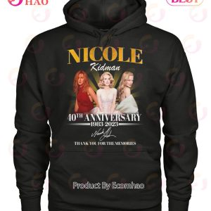 Nicole Kidman 40th Anniversary 1983 – 2023 Thank You For The Memories T-Shirt
