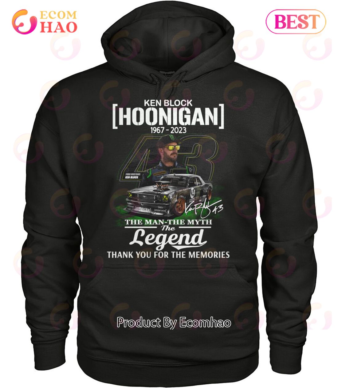 Ken Block Hoonigan 1967 – 2023 The Man The Myth The Legend Thank You For The Memories T-Shirt