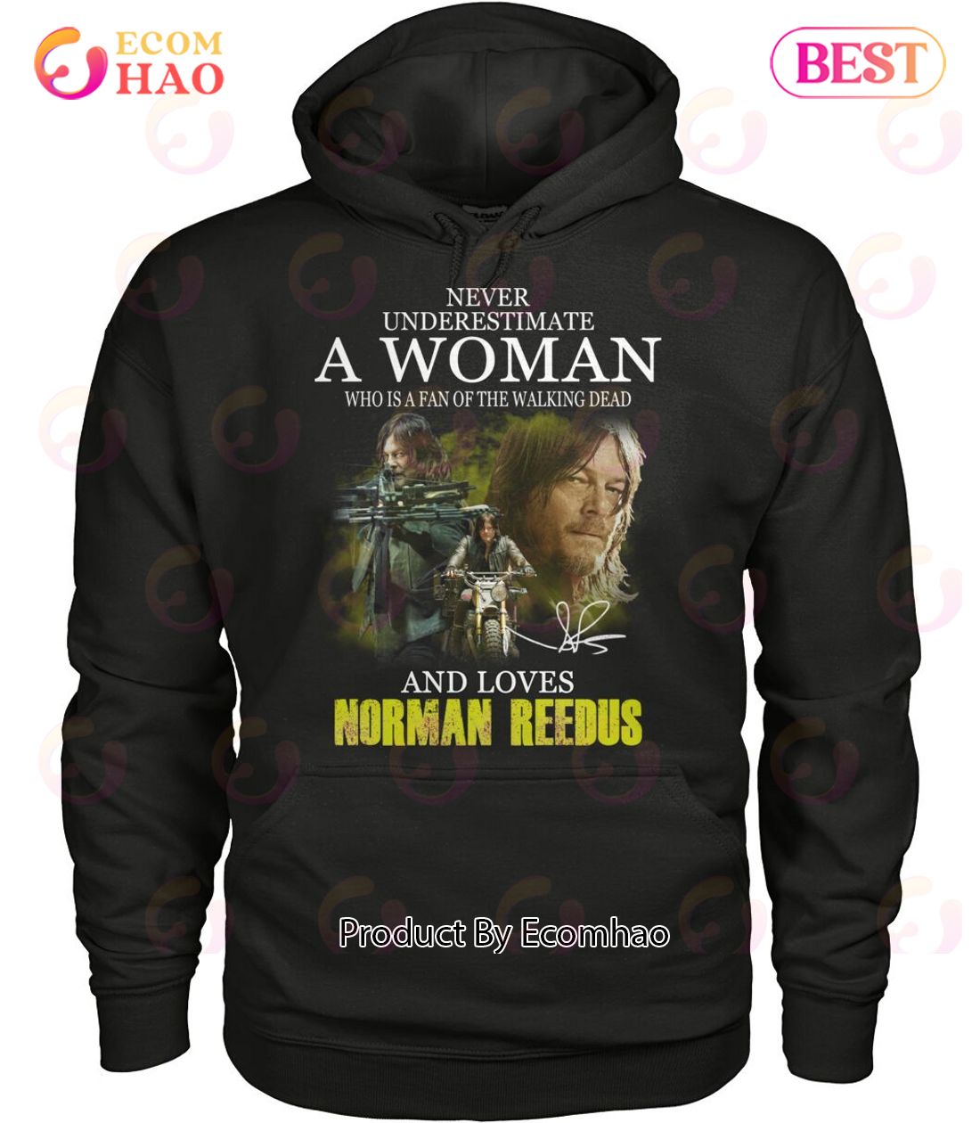 Never Underestimate A Woman Who Is A Fan Of The Walking Dead And Loves Norman Reedus T-Shirt