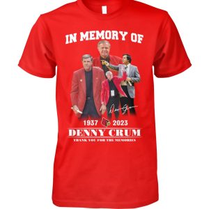 In Memory Of 1937 – 2023 Denny Crum Thank You For The Memories T-Shirt