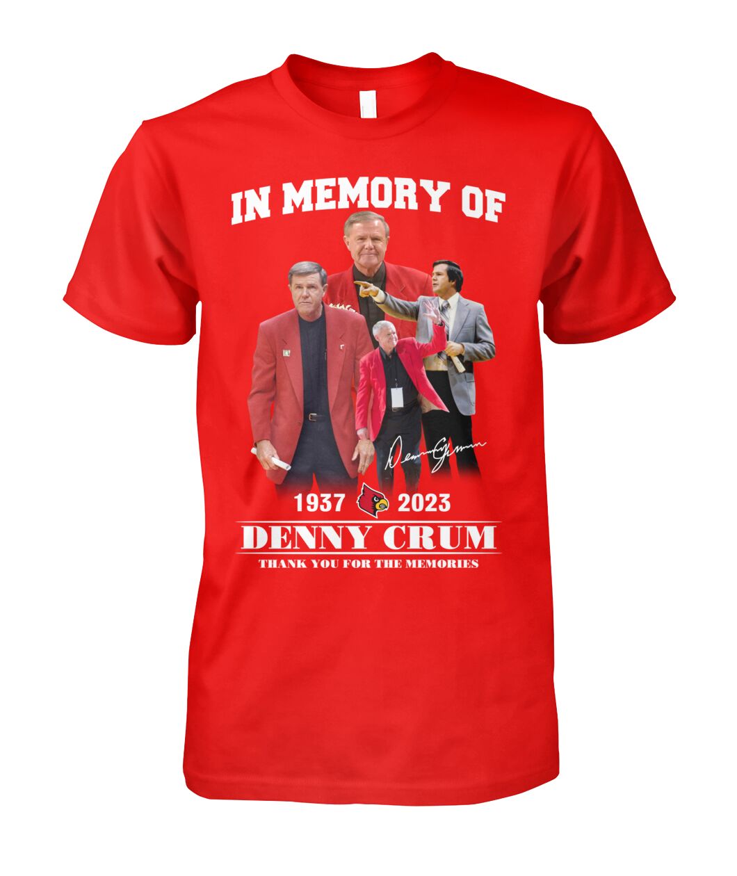 In Memory Of 1937 – 2023 Denny Crum Thank You For The Memories T-Shirt