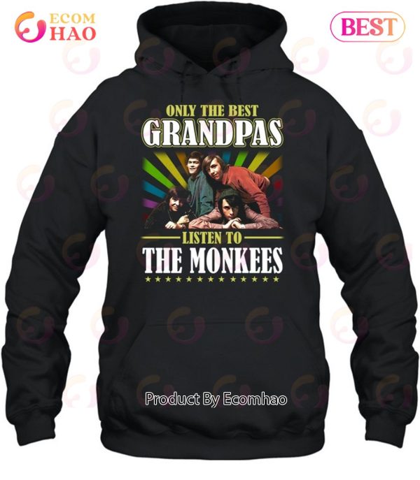 Only The Best Grandpas Listen To The Monkees Unisex T-Shirt