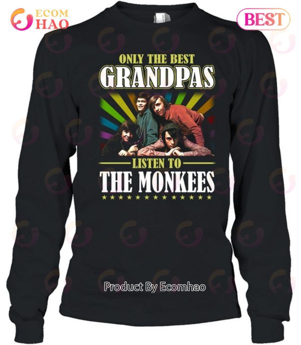 Only The Best Grandpas Listen To The Monkees Unisex T-Shirt