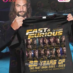 Fast & Furious 10 Films 22 Years Of The Fast Saga 2001 – 2023 Thank You For The Memories T-Shirt