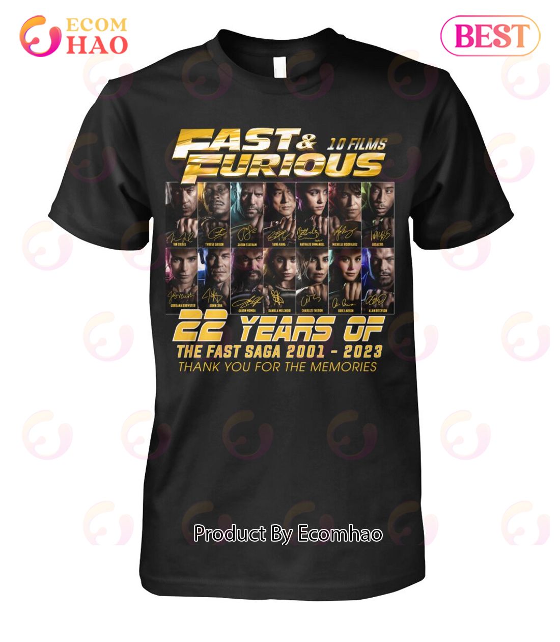 Fast & Furious 10 Films 22 Years Of The Fast Saga 2001 – 2023 Thank You For The Memories T-Shirt