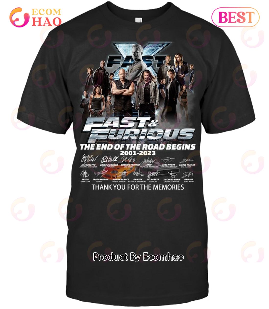 Fast & Furious The End Of The Road Begins 2001 – 2023 Signature Thank You For The Memories T-Shirt