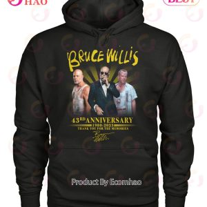 Bruce Willis 43rd Anniversary 1980 – 2023 Thank You For The Memories T-Shirt