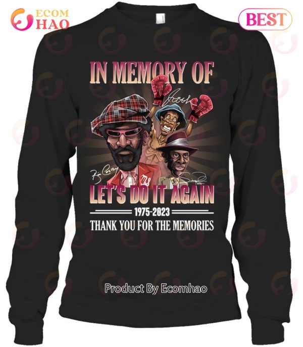 In Memory Of Let’s Do It Again Movies 1975 – 2023 Thank You For The Memories T-Shirt